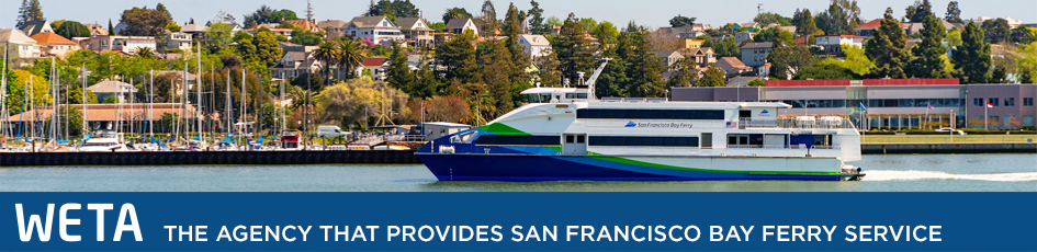 WETA, the agency that provides San Francisco Bay Ferry service